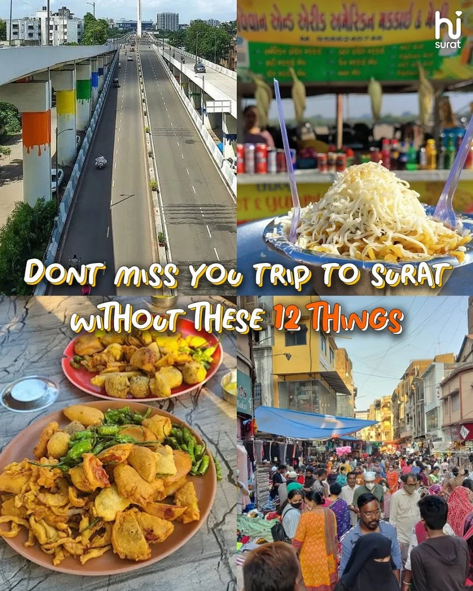 Don't Miss Your Trip to Surat without these 12 Things